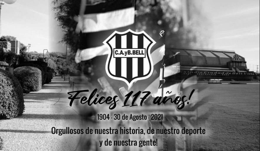 CLUB BELL Y SUS 117 AÑOS DE HISTORIA SOCIAL, DEPORTIVA Y AHORA EDUCATIVA.