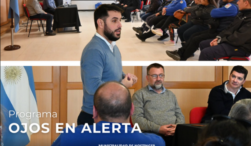 PRESENTARON EN NOETINGER EL PROGRAMA “OJOS EN ALERTA”